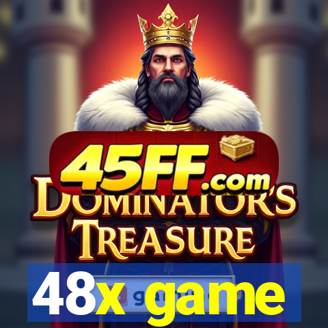 48x game
